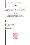 TH n°018 ATHENAGORAS. A STUDY IN SECOND CENTURY APOLOGETIC
