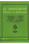 09. LE MONACHISME. Histoire et spiritualité