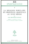 BB n°07 LA RELIGION POPULAIRE EN PROVENCE ORIENTALE AU XVIIIè SIECLE