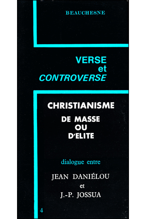 04. CHRISTIANISME DE MASSE OU D’ÉLITE