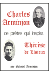CHARLES ARMINJON. Ce prêtre qui inspira Thérèse de Lisieux
