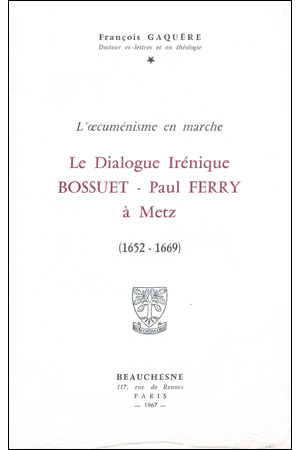 BOSSUET-PAUL FERRY A METZ (1652-1669)