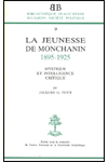 BB n°09 LA JEUNESSE DE MONCHANIN 1895-1925. Mystique et intelligence critique