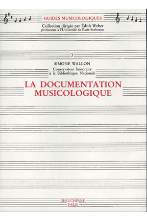 LA DOCUMENTATION MUSICOLOGIQUE