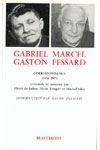 BAP n°45 GABRIEL MARCEL - GASTON FESSARD Correspondance (1934-1971)
