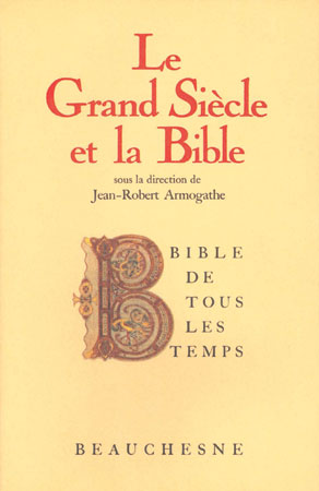 6- LE GRAND SIÈCLE ET LA BIBLE