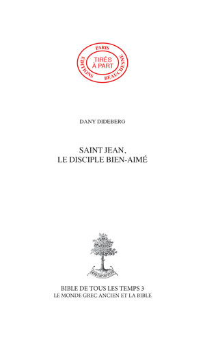 11. SAINT JEAN, LE DISCIPLE BIEN-AIMÉ