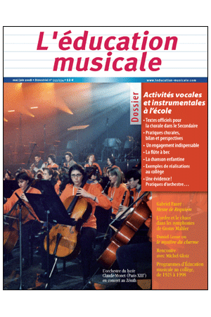 N°553/554 DOSSIER ACTIVITES VOCALES ET INSTRUMENTALES A L'ECOLE - mai/juin 2008
