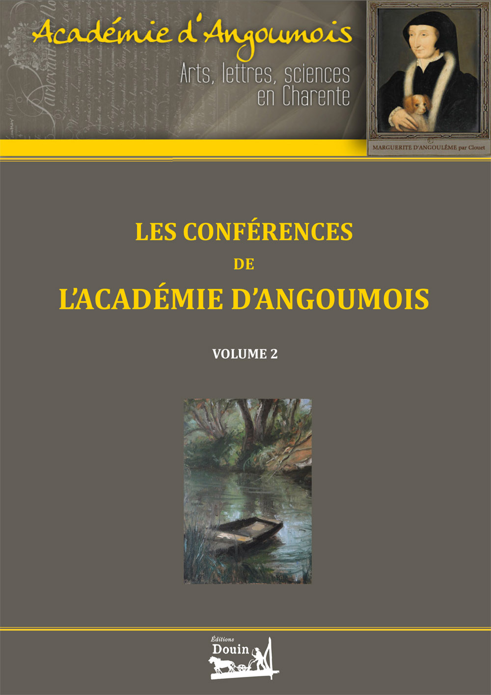Les conférences de l'Académie d'Angoumois - Tome 2