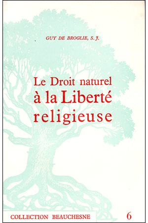 06. LE DROIT NATUREL A LA LIBERTE RELIGIEUSE