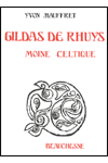 GILDAS DE RHUYS, MOINE CELTIQUE
