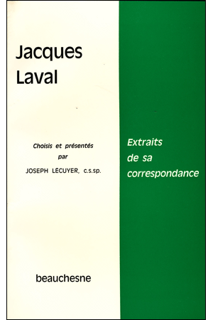 JACQUES LAVAL. EXTRAITS DE SA CORRESPONDANCE