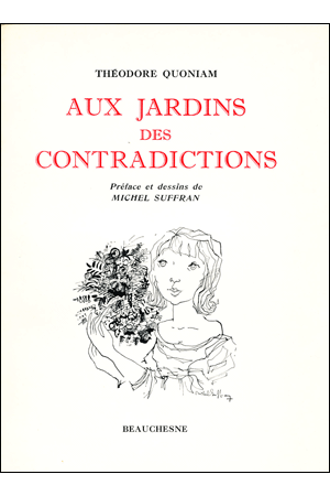 AUX JARDINS DES CONTRADICTONS