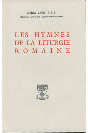 LES HYMNES DE LA LITURGIE ROMAINE