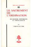 TH n°065 LE SACREMENT DE L'ORDINATION. RECHERCHE HISTORIQUE ET THÉOLOGIQUE
