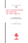 TH n°073 LES CATHOLIQUES EN FRANCE AU XIXè SIÈCLE