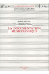 LA DOCUMENTATION MUSICOLOGIQUE