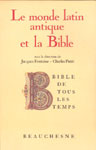 BIBLE DE TOUS LES TEMPS N°2- LE MONDE LATIN ANTIQUE ET LA BIBLE