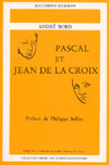 PASCAL ET JEAN DE LA CROIX