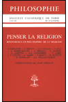 13. PENSER LA RELIGION. Recherches en philosophie de la religion