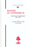 TH n°093 MAXIME LE CONFESSEUR. ESSENCE ET ÉNERGIES DE DIEU