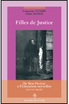 3- FILLES DE JUSTICE. Du Bon Pasteur à l’Éducation surveillée (XIXe-XXe siècle)