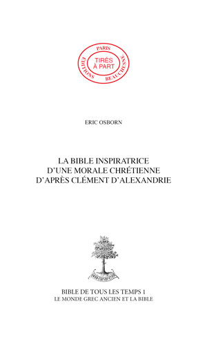 07. LA BIBLE INSPIRATRICE D'UNE MORALE CHRÉTIENNE D'APRÈS CLÉMENT D'ALEXANDRIE