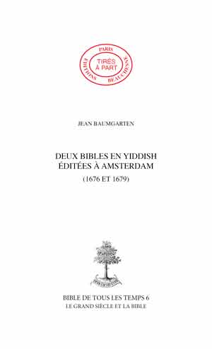 18. DEUX BIBLES EN YIDDISH ÉDITÉES À AMSTERDAM (1676 ET 1679)