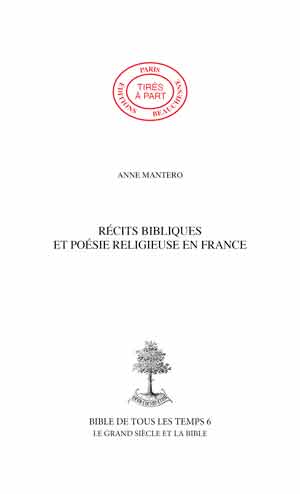 26. RÉCITS BIBLIQUES ET POÉSIE RELIGIEUSE EN FRANCE