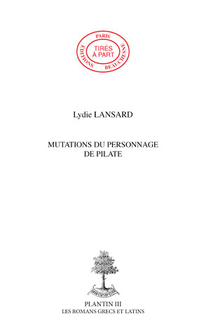 03. MUTATIONS DU PERSONNAGE DE PILATE