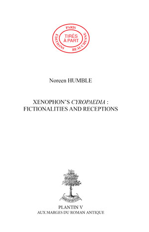 06. Xenophon 's Cyropaedia : fictionalities and receptions